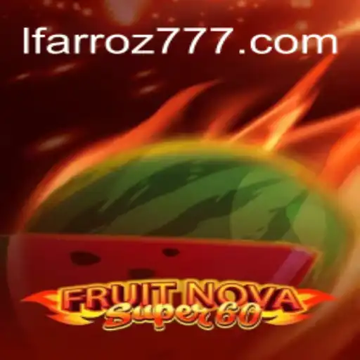 Descubra a Emoção e as Regras do Jogo FruitNovaSuper60